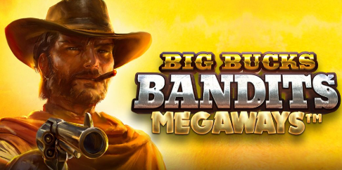 Big Bucks Bandits Megaways Resmi Dirilis! Raih Kemenangan 10.000x